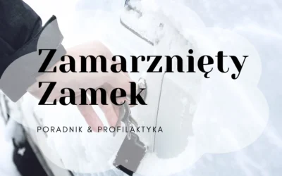 Zamek samochodowy zimą – kompleksowy przewodnik po zagrożeniach, profilaktyce i rozwiązaniach awaryjnych