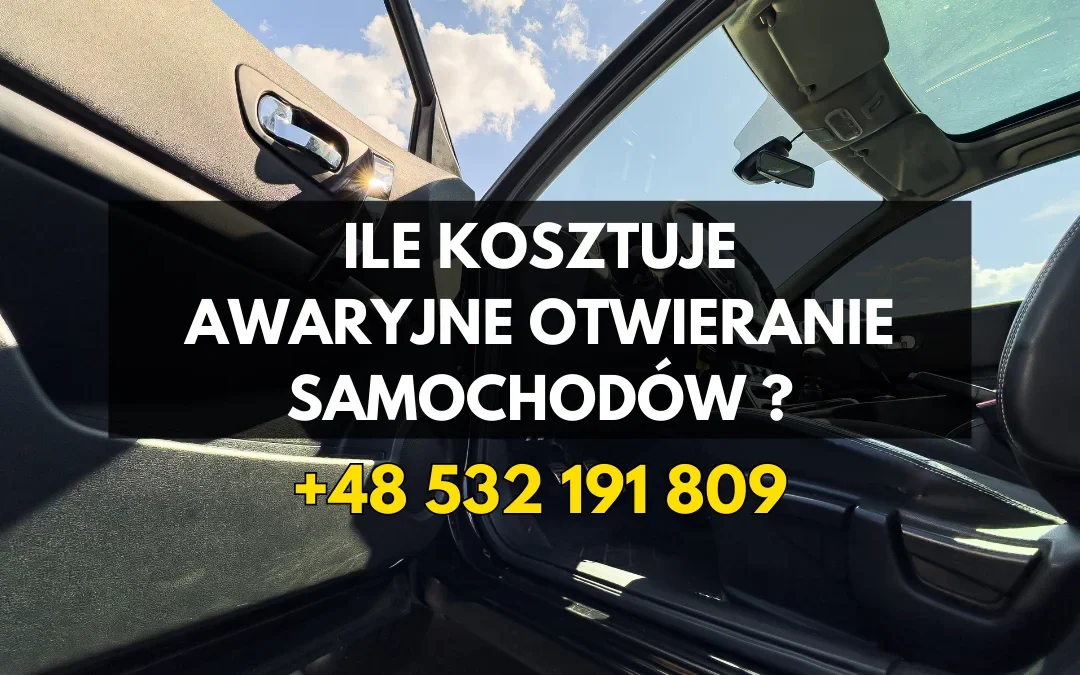 Ile Kosztuje Awaryjne Otwieranie Samochodu w Sosnowcu? [Cennik 2026 + Co Wpływa na Cenę]